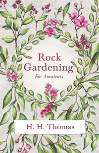Produktbild: Rock Gardening for Amateurs