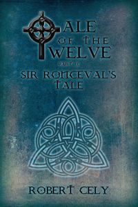 Produktbild: Tale of the Twelve Part II - Sir Ronceval's Tale