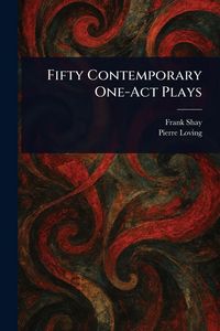 Produktbild: Fifty Contemporary One-Act Plays