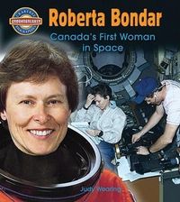 Produktbild: Roberta Bondar: Canada's First Woman in Space