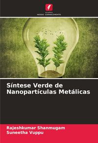Produktbild: S&iacute;ntese Verde de Nanopart&iacute;culas Met&aacute;licas