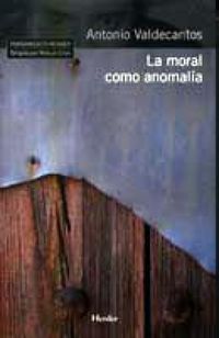 Produktbild: La moral como anomal&iacute;a
