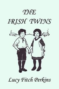 Produktbild: The Irish Twins, Illustrated Edition (Yesterday's Classics)