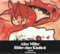 Bild vom Artikel Bilder einer Kindheit vom Autor Alice Miller