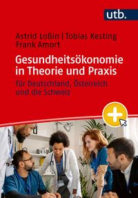 Produktbild: Gesundheits&ouml;konomie in Theorie und Praxis