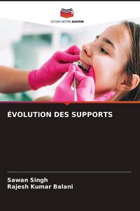 Produktbild: &Eacute;volution des Supports