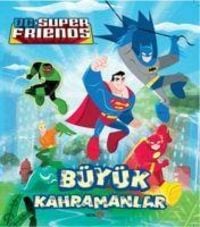 Produktbild: DC S&uuml;per Friends - B&uuml;y&uuml;k Kahramanlar