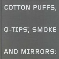Produktbild: Cotton Puffs, Q-Tips, Smoke and Mirrors: The Drawings of Ed Ruscha