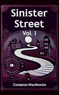 Produktbild: Sinister Street Vol. I