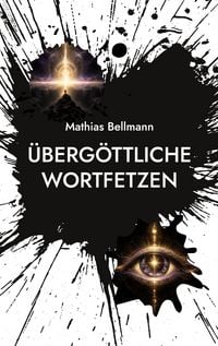 Produktbild: &Uuml;berg&ouml;ttliche Wortfetzen