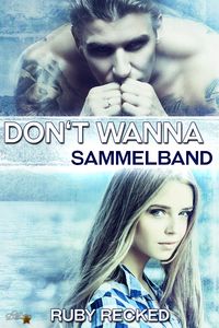 Produktbild: Don't Wanna: Sammelband