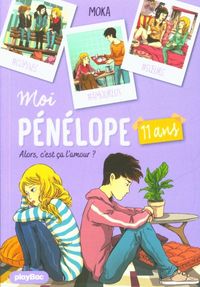 Produktbild: Moi, P&eacute;n&eacute;lope 11 ans