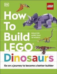 Produktbild: How to Build LEGO Dinosaurs