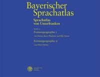 Produktbild: Sprachatlas von Unterfranken (SUF) / Formengeographie I: Substantive, Adjektive, Zahlw&ouml;rter und Pronomen. Formengeographie II: Verben