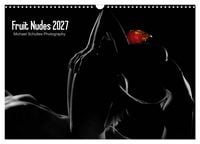 Produktbild: Fruit Nudes 2027 (Wandkalender 2027 DIN A3 quer), CALVENDO Monatskalender