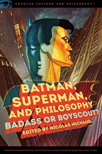 Produktbild: Batman, Superman, and Philosophy