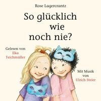 Produktbild: So gl&uuml;cklich wie noch nie?