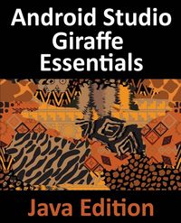 Produktbild: Android Studio Giraffe Essentials - Java Edition