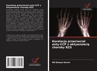 Produktbild: Korelacja przeciwcia&iquest; anty-CCP z aktywno&iquest;ci&iquest; choroby RZS