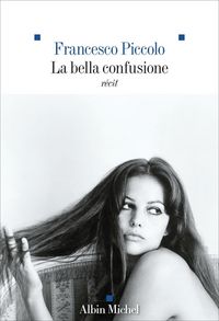 Produktbild: La bella confusione : r&eacute;cit