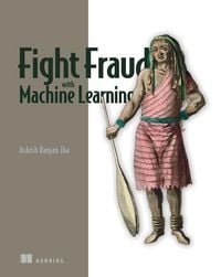 Produktbild: Fight Fraud with Machine Learning
