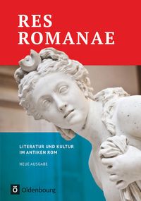 Bild vom Artikel Res Romanae - Literatur und Kultur im antiken Rom vom Autor Peter Kuhlmann