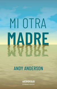 Produktbild: Mi otra madre