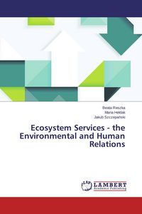 Produktbild: Ecosystem Services - the Environmental and Human Relations