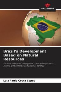 Produktbild: Brazil's Development Based on Natural Resources