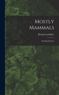 Produktbild: Mostly Mammals [microform]