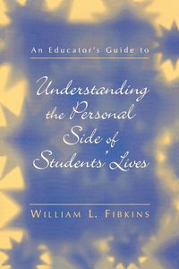 Produktbild: Educator's Guide to Understanding the Personal Side of Students' Lives