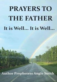Produktbild: Prayers To The Father It Is Well... It Is Well