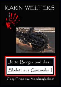 Produktbild: Jette Berger und das Skelett aus Garzweiler II