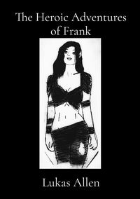 Produktbild: The Heroic Adventures of Frank