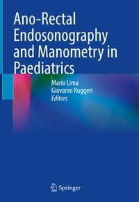 Produktbild: Ano-Rectal Endosonography and Manometry in Paediatrics