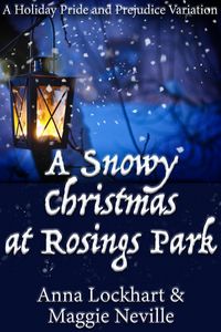 Produktbild: A Snowy Christmas at Rosings Park: A Pride and Prejudice Holiday Farce