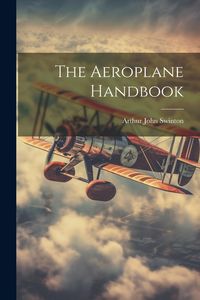 Produktbild: The Aeroplane Handbook