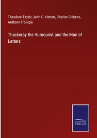 Produktbild: Thackeray the Humourist and the Man of Letters