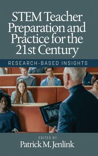 Produktbild: STEM Teacher Preparation and Practice for the 21st Century
