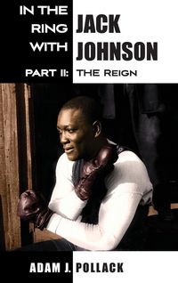 Produktbild: In the Ring With Jack Johnson - Part II