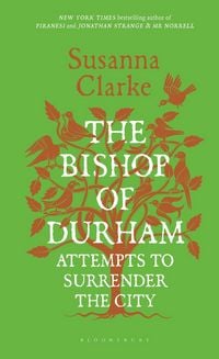 Produktbild: The Bishop of Durham Attempts to Surrender the City