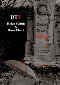 Produktbild: DTT - Diskret Teuer T&ouml;dlich