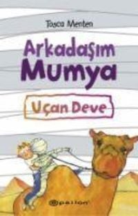 Produktbild: Arkadasim Mumya 2 - Ucan Deve Ciltli