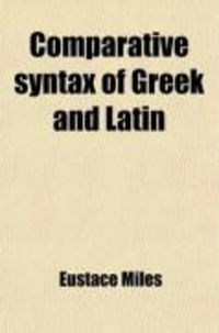 Produktbild: Comparative Syntax of Greek and Latin (Volume 1)