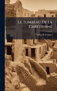 Produktbild: Le Tombeau De La Chr&Atilde;(c)tienne