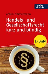 Produktbild: Handels- und Gesellschaftsrecht kurz und b&uuml;ndig