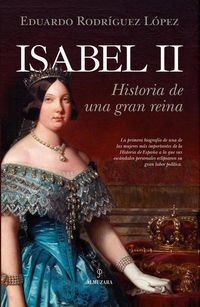 Produktbild: Isabel II : historia de una gran reina