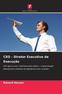 Produktbild: CEO - Diretor Executivo de Execu&ccedil;&atilde;o