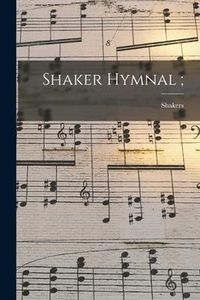 Produktbild: Shaker Hymnal;