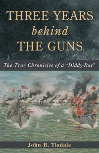 Produktbild: Three Years Behind the Guns